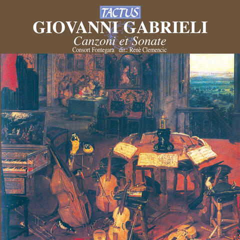 Gabrieli: Canzoni et Sonate