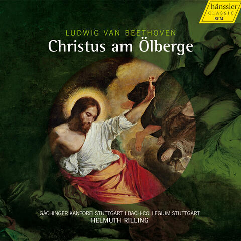Beethoven: Christus am Ölberge (Christ on the Mount of Olives)