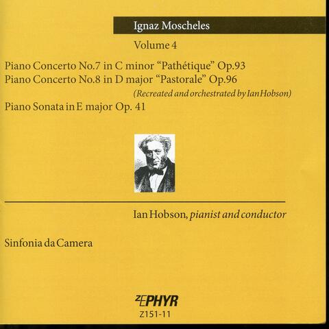 Moscheles: Piano Concertos, Vol. 4