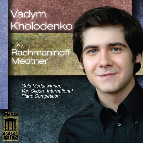 Medtner: Piano Sonata No. 2, Op. 25 - Rachmaninoff: Piano Transcriptions