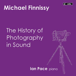 The History of Photography in Sound, The History of Photography in Sound: XI. Etched bright with sunlight
