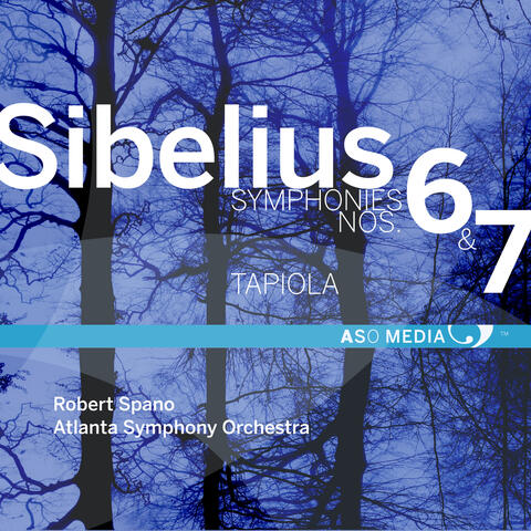 Sibelius: Symphony No. 6, Op. 104 & Symphony No. 7, Op. 105