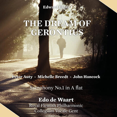 Elgar: The Dream of Gerontius, Op. 38 & Symphonly No. 1 in A-Flat Major, Op. 55