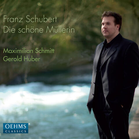 Schubert: Die schöne Müllerin