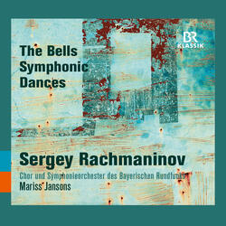 The Bells, Op. 35, The Bells, Op. 35: I. Allegro, ma non tanto