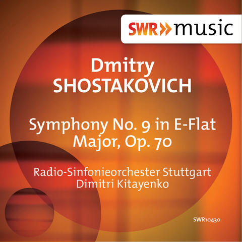 Shostakovich: Symphony No. 9, Op. 70