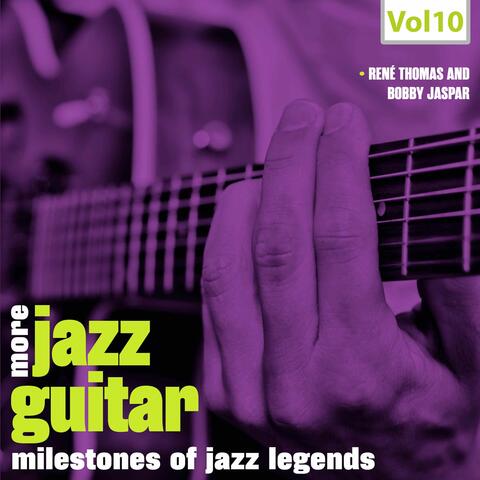 Milestones of Jazz Legends: More Jazz Guitar, Vol. 10