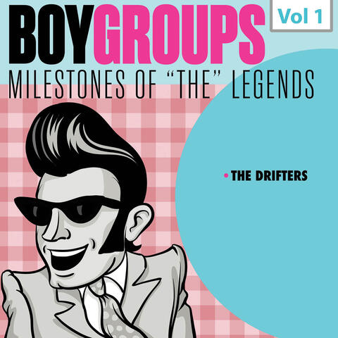 Milestones of "The" Legends - Boy Groups, Vol. 1