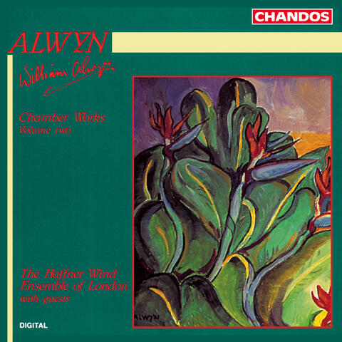 Alwyn: Chamber Works, Vol 2