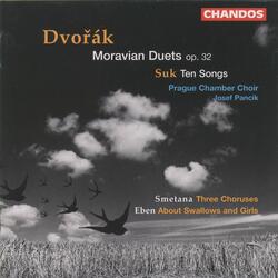 Moravské Drojzpĕvy (Moravian Duets), B. 62, Moravské Drojzpĕvy (Moravian Duets), B. 62: No. 1. A já ti uplynu [arr. for choir]