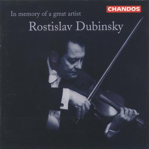 In Memory of a Great Artist: Rostislav Dubinsky