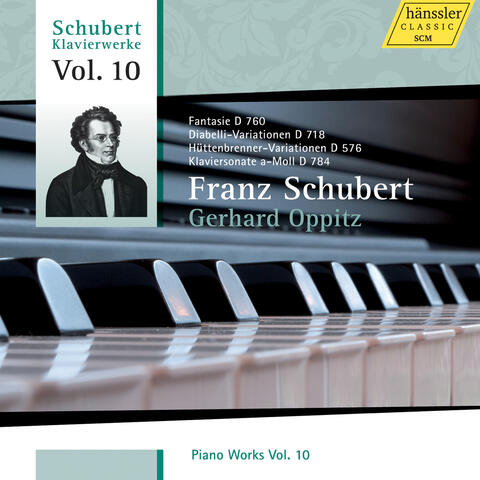 Schubert: Piano Works, Vol. 10