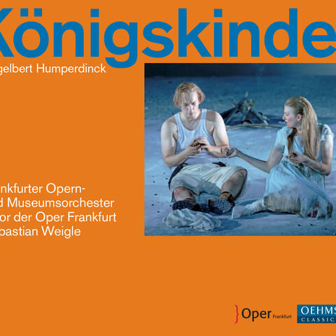 Humperdinck: Königskinder