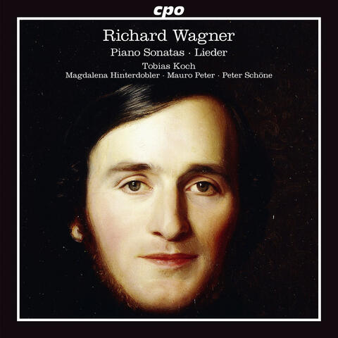 Wagner: Piano Sonatas - Lieder