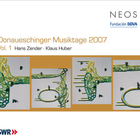 Donaueschinger Musiktage 2007, Vol. 1