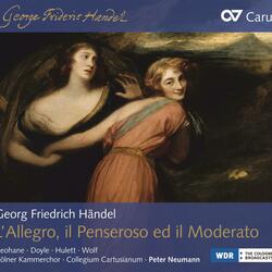L'Allegro, il Penseroso ed il Moderato, HWV 55, Pt. I, L'Allegro, il Penseroso ed il Moderato, HWV 55, Pt. I: Accompagnato. Hence, vain deluding joys (Soprano)