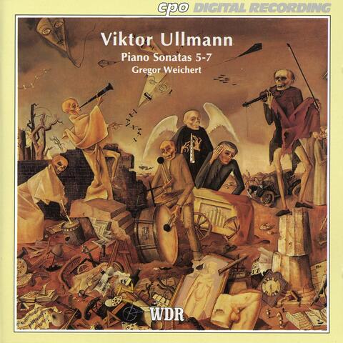 Viktor Ullmann: Piano Sonatas 5-7