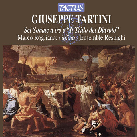 Tartini: 6 Sonate a tre e Il Trillo del Diavolo