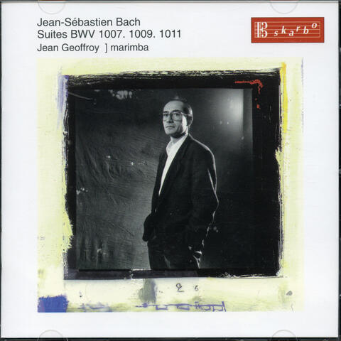 Bach: Suites BWV 1007, 1009, 1011