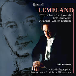 Symphony No. 6, Op. 130, "Les Éléments", Symphony No. 6, Op. 130, "Les Éléments": II. Lento con molto espressione