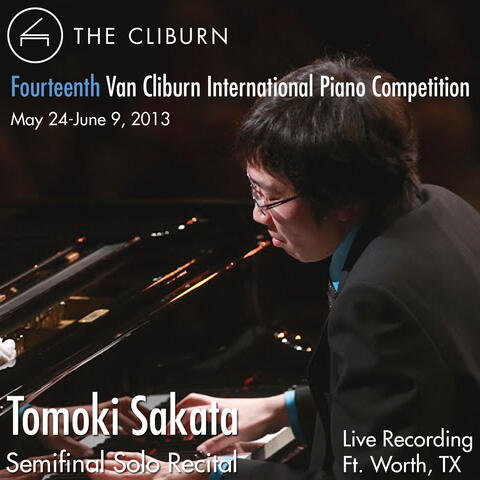 Van Cliburn International Piano Competition 2013 - Semifinal Round: Sakata, Tomoki