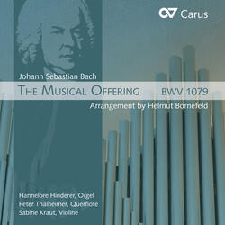 Musical Offering, BWV 1079 (arr. H. Bornefeld for flute, violin and organ), Musical Offering, BWV 1079 (arr. H. Bornefeld for flute, violin and organ): II. Canon perpetuus