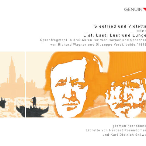 Siegfried und Violetta oder List, Last, Lust und Lunge