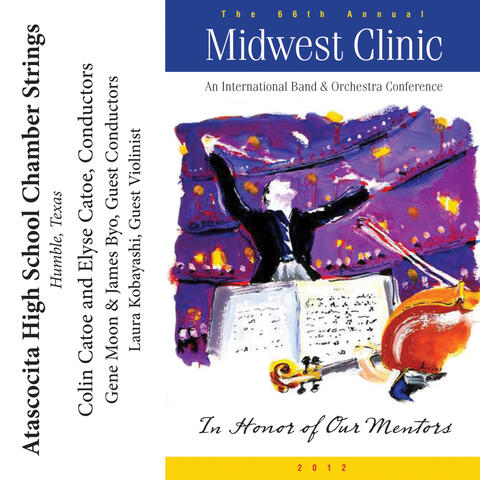 2012 Midwest Clinic: Atascocita High School Chamber Strings