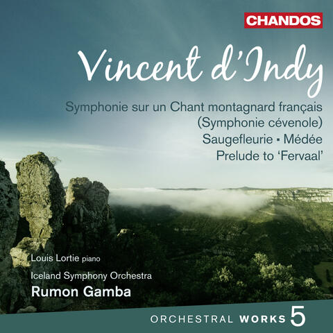 d'Indy: Orchestral Works, Vol. 5