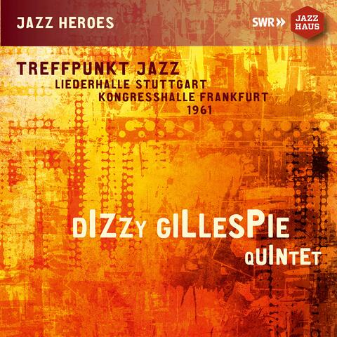 Dizzy Gillespie Quintet (live recording)