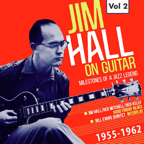 Milestones of a Jazz Legend - Jim Hall on Guitar Vol. 2
