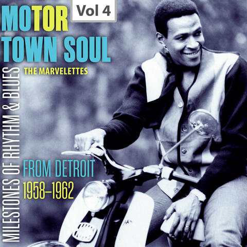 Milestones of Rhythm & Blues: Motor Town Soul, Vol. 4