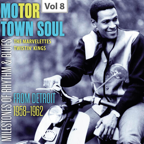 Milestones of Rhythm & Blues: Motor Town Soul, Vol. 8