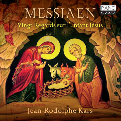 Messiaen: Vingt regards sur l'Enfant Jesus