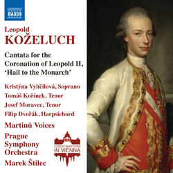 Cantata for the Coronation of Leopold II, P. XIX:6 "Heil dem Monarchen", Cantata for the Coronation of Leopold II, P. XIX:6 "Heil dem Monarchen": No. 5, Glänzend Bild (Soprano)