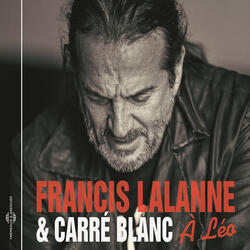 Interview inédite Francis Lalanne par Paul Fargier, Ferré est un guide (Interview)