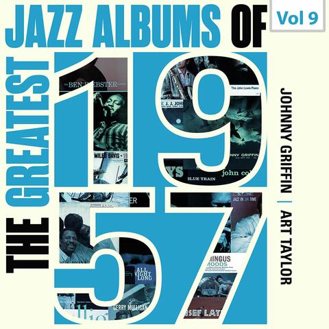 The Greatest Jazz Albums of 1957, Vol. 9