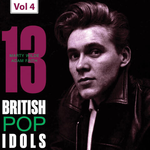 13 British Pop Idols, Vol. 4