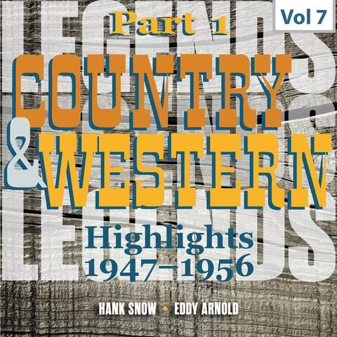 Country & Western. Part 1. Highlights 1947-1956. Vol. 7