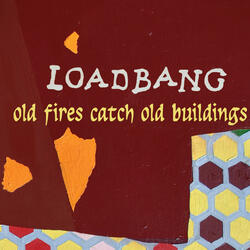 old fires catch old buildings, Old Fires Catch Old Buildings