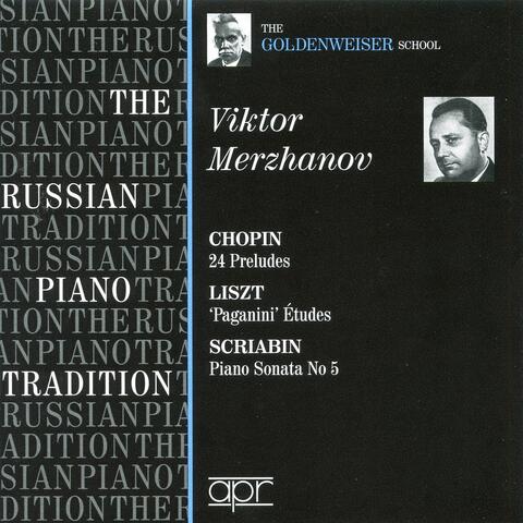 The Russian Piano Tradition: Viktor Merzhanov