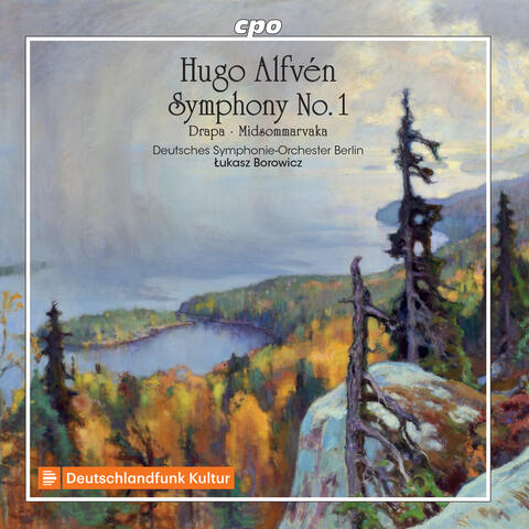 Alfvén: Symphony No. 1, Drapa & Midsommarvaka