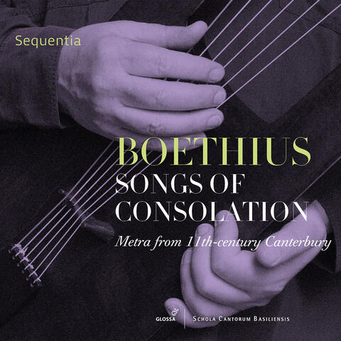 Boethius: Songs of Consolation