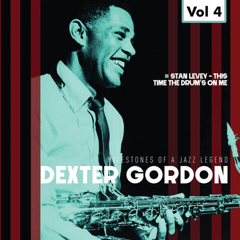 Milestones of a Jazz Legend - Dexter Gordon, Vol. 4