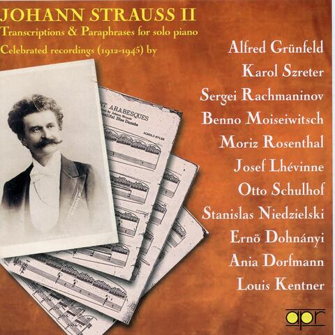 Johann Strauss II: Transcriptions & Paraphrases for Solo Piano