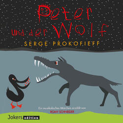 Peter and the Wolf, Op. 67, Peter and the Wolf, Op. 67: VIII. Gerade dann kamen die Jäger aus dem Wald