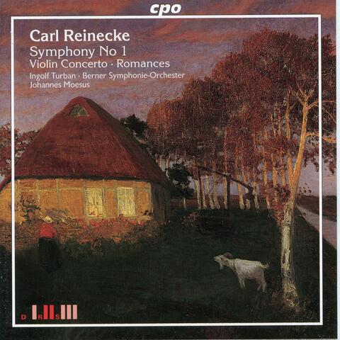 Reinecke: Symphony No. 1 in A Major, Violin Concerto in G Minor & Romances