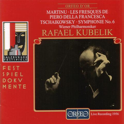 Martinů: Les fresques de Piero della Francesca - Tchaikovsky: Symphony No. 6 in B Minor "Pathétique" (Live)