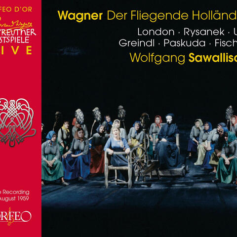Wagner: Der fliegende Holländer, WWV 63 (Live)
