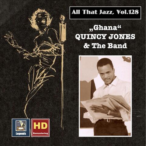 All that Jazz, Vol. 128: Quincy Jones - "Ghana" (2020 Remaster)